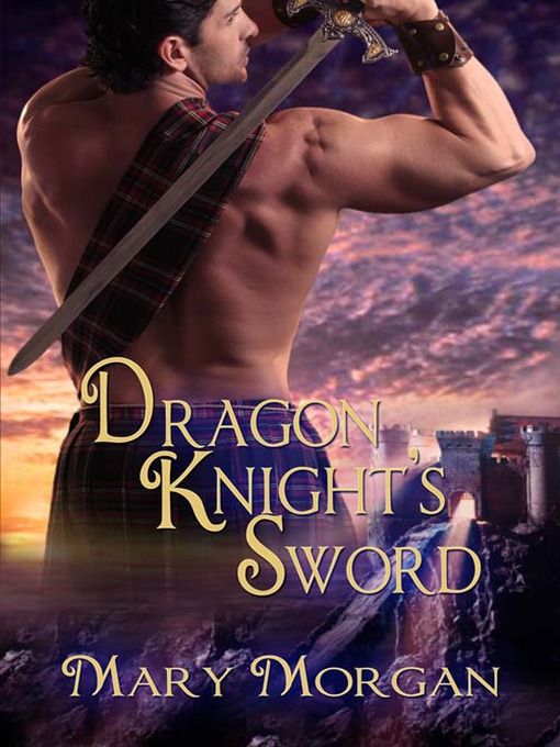 Title details for Dragon Knight's Sword by Mary Morgan - Available